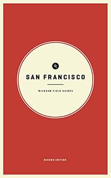 portada Wildsam Field Guides: San Francisco: Second Edition (Paperback) (en Inglés)
