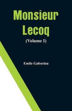 portada Monsieur Lecoq (Volume I) (en Inglés)