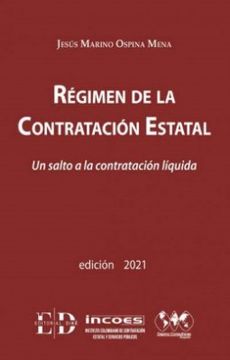 portada REGIMEN DE LA CONTRATACION ESTATAL UN SALTO A LA CONTRATACION LIQUIDA (in Spanish)