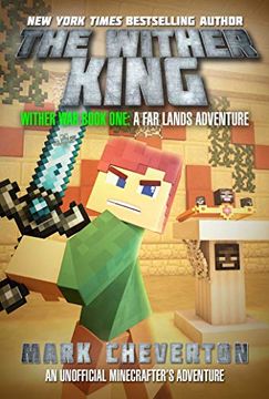 portada The Wither King: Wither war Book One: A far Lands Adventure: An Unofficial Minecrafteras Adventure 