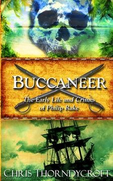 portada Buccaneer: The Early Life and Crimes of Philip Rake (in English)