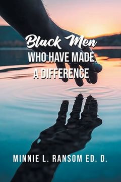 portada Black Men Who Have Made A Difference (en Inglés)