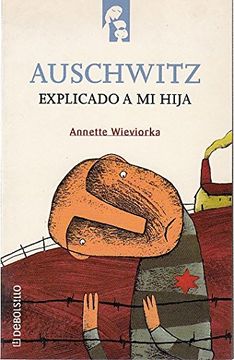 portada Auschwitz Explicado a mi Hija (in Spanish)