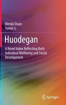 portada Huodegan: A Novel Index Reflecting Both Individual Wellbeing and Social Development (en Inglés)