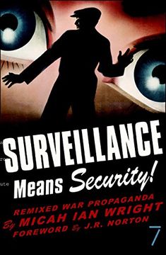 portada Surveillance Means Security: Remixed War Propaganda