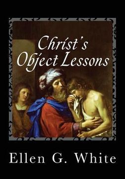 portada Christ's Object Lessons (en Inglés)
