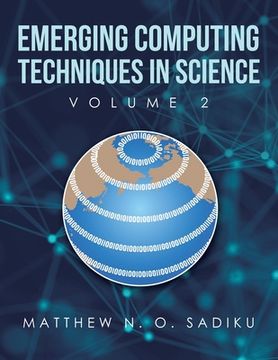 portada Emerging Computing Techniques in Science: Volume 2 (in English)