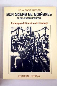 portada Don Suero de Quiñones, el del "passo honroso": estampas del Camino de Santiago