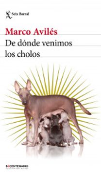 portada De Dónde Venimos los Cholos (in Spanish)