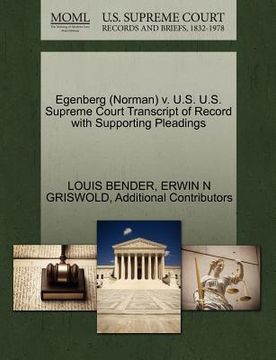 portada egenberg (norman) v. u.s. u.s. supreme court transcript of record with supporting pleadings (in English)