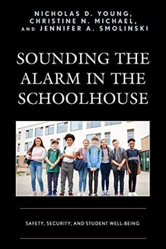 portada Sounding the Alarm in the Schoolhouse (en Inglés)