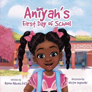 portada Aniyah'S First day of School 