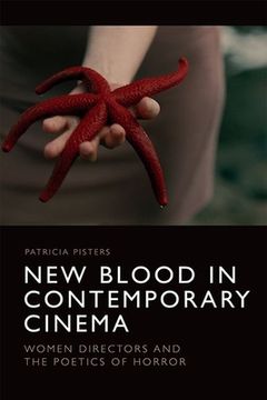 portada New Blood in Contemporary Cinema: Women Directors and the Poetics of Horror (en Inglés)