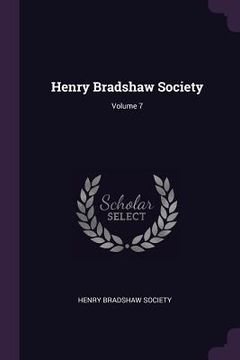 portada Henry Bradshaw Society; Volume 7 (en Inglés)