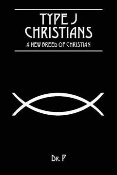 portada Type J Christians: A New Breed Of Christian