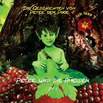 portada Peter dem Pixie: Die Geschichten von Peter dem Pixie - Ich lese (en Alemán)