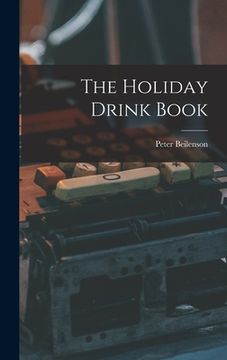 portada The Holiday Drink Book (in English)