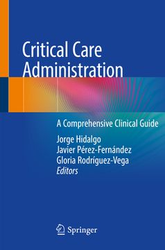 portada Critical Care Administration: A Comprehensive Clinical Guide (in English)