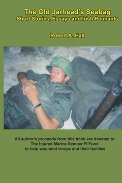 portada The old Jarhead's Seabag: Short Stories, Essays and Irish Pennants (en Inglés)