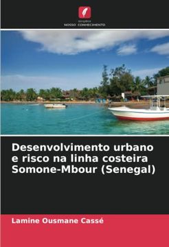 portada Desenvolvimento Urbano e Risco na Linha Costeira Somone-Mbour (Senegal)