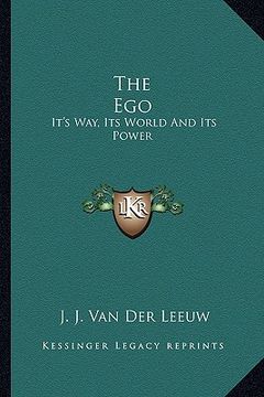 portada the ego: it's way, its world and its power (en Inglés)