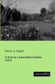 portada A Year in a Lancashire Garden: (1891) (en Inglés)