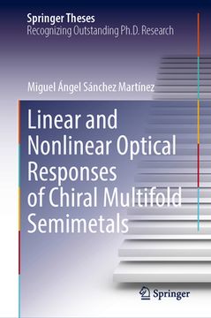 portada Linear and Nonlinear Optical Responses of Chiral Multifold Semimetals (en Inglés)
