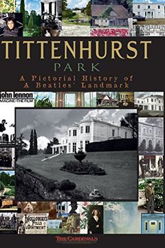 portada Tittenhurst Park: A Pictorial History 