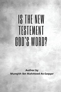 portada Is the New Testament God's word? (en Inglés)