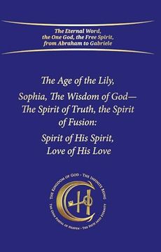 portada The age of the Lily Sophia, the Wisdom of god
