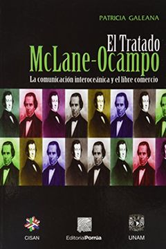 portada TRATADO MCLANE OCAMPO LA COMUNICACION INTEROCEANICA Y EL LIB