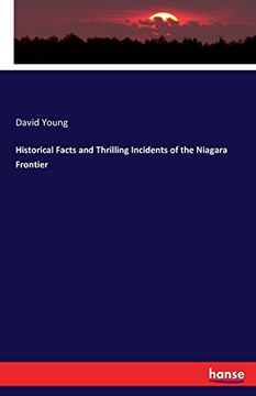 portada Historical Facts and Thrilling Incidents of the Niagara Frontier