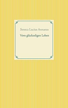 portada Vom Glückseligen Leben (en Alemán)