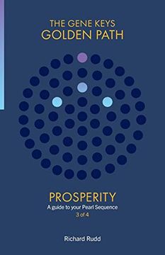 portada Prosperity: A Guide to Your Pearl Sequence (3) (Gene Keys Golden Path) 