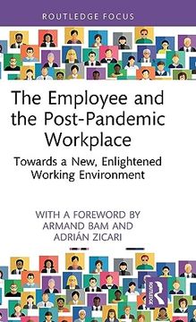 portada The Employee and the Post-Pandemic Workplace (Routledge Cobs Focus on Responsible Business) (en Inglés)