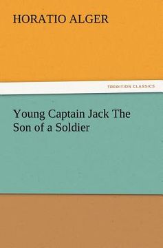 portada young captain jack the son of a soldier (en Inglés)