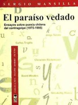 portada El Paraíso Vedado. Ensayos Sobre Poesía Chilena del Contragolpe, (1975-1995) (in Spanish)