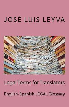 portada Legal Terms for Translators: English-Spanish Legal Glossary (en Inglés)