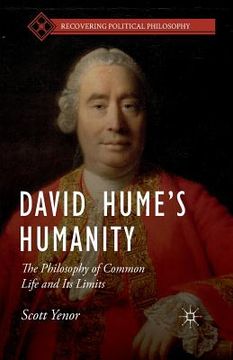 portada David Hume's Humanity: The Philosophy of Common Life and Its Limits (en Inglés)