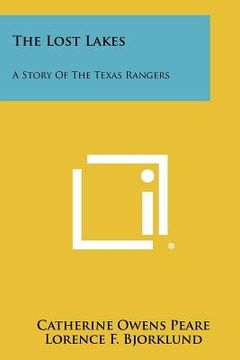 portada the lost lakes: a story of the texas rangers (en Inglés)