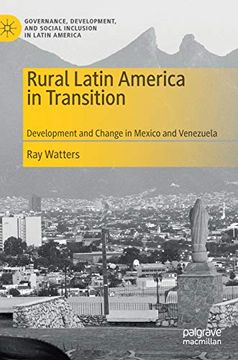 portada Rural Latin America in Transition: Development and Change in Mexico and Venezuela (Governance, Development, and Social Inclusion in Latin America) (en Inglés)