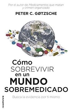 portada Como Sobrevivir en un Mundo Sobremedicado (in Spanish)