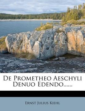 portada de Prometheo Aeschyli Denuo Edendo...... (in Latin)