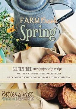 portada Farm Fresh Spring: Bittersweet Walnut Grove (en Inglés)