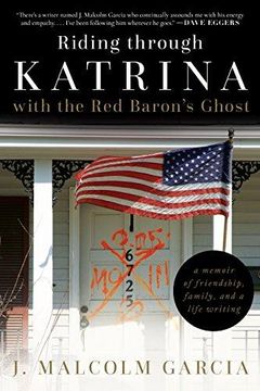 portada Riding Through Katrina With The Red Baron's Ghost: A Memoir Of Friendship (in English)