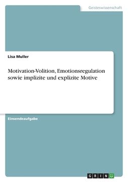 portada Motivation-Volition, Emotionsregulation sowie implizite und explizite Motive (en Alemán)