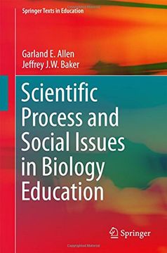 portada Scientific Process and Social Issues in Biology Education (Springer Texts in Education)