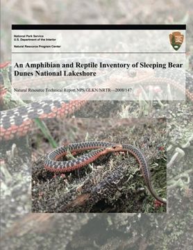 portada An Amphibian and Reptile Inventory of Sleeping Bear Dunes National Lakeshore (Natural Resource Technical Report NPS/GLKN/NRTR?2008/147)