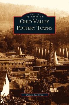 portada Ohio Valley Pottery Towns (en Inglés)