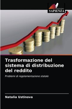 portada Trasformazione del sistema di distribuzione del reddito (en Italiano)
